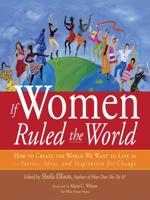 Ruling the world. When women Rule the World. Women Rule the World. When women Rule the World ppt.